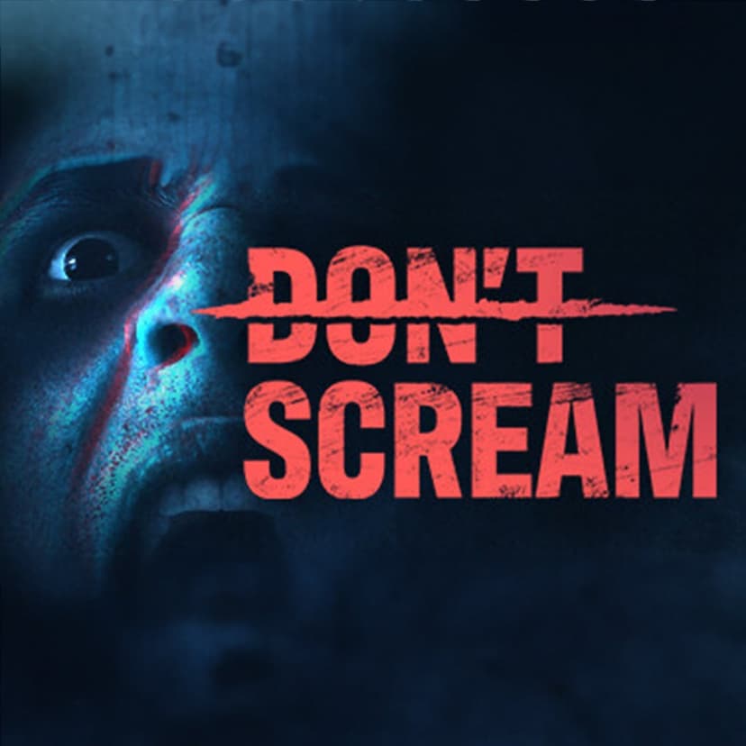DON'T SCREAM
